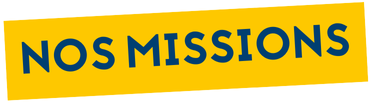 NOS MISSIONS